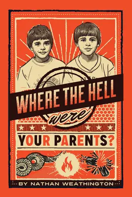 Où étaient vos parents, 1 - Where the Hell Were Your Parents?, 1