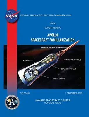 Manuel de familiarisation avec le vaisseau spatial Apollo - Apollo Spacecraft Familiarization Manual