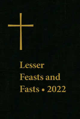 Fêtes mineures et fêtes 2022 - Lesser Feasts and Fasts 2022