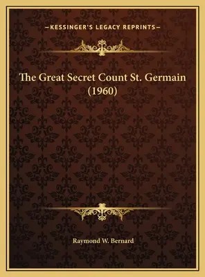 Le grand secret du comte Saint-Germain (1960) - The Great Secret Count St. Germain (1960)