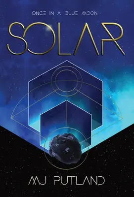 Solaire : Un événement comme celui-ci se produit une fois par lune bleue. - Solar: An event like this happens once in a Blue Moon
