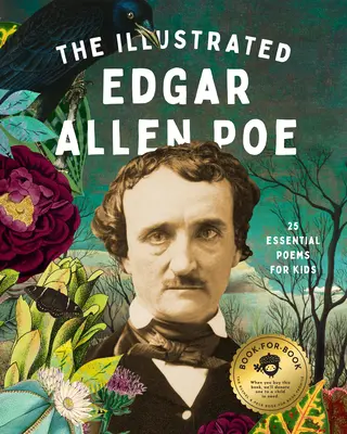 Edgar Allan Poe illustré : 25 poèmes essentiels - The Illustrated Edgar Allan Poe: 25 Essential Poems