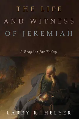La vie et le témoignage de Jérémie - The Life and Witness of Jeremiah