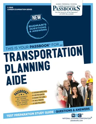 Aide à la planification des transports (C-2846) : Guide d'étude des livrets - Transportation Planning Aide (C-2846): Passbooks Study Guide