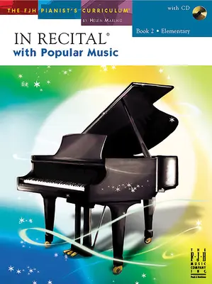 En récital(r) avec la musique populaire, Livre 2 - In Recital(r) with Popular Music, Book 2