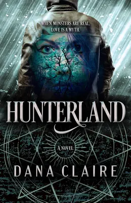 Hunterland : Volume 1 - Hunterland: Volume 1