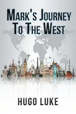 Le voyage de Marc vers l'Ouest - Mark's Journey to the West