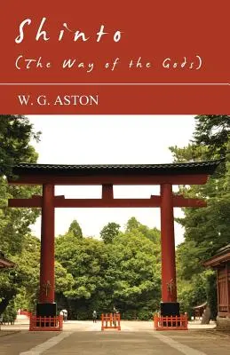 Shinto (la voie des dieux) - Shinto (the Way of the Gods)