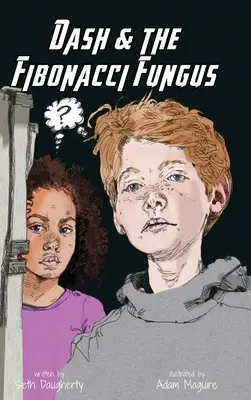 Dash et le champignon de Fibonacci - Dash and the Fibonacci Fungus