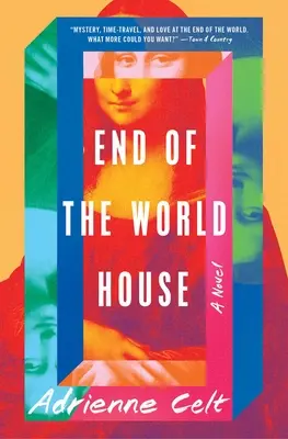 Maison de la fin du monde - End of the World House