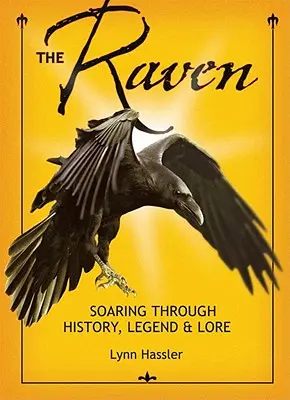 Le Corbeau : L'envol à travers l'histoire, la légende et la tradition - The Raven: Soaring Through History, Legend & Lore