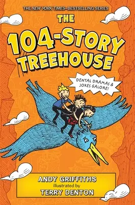 La maison des 104 étages : Drames dentaires et blagues à gogo ! - The 104-Story Treehouse: Dental Dramas & Jokes Galore!