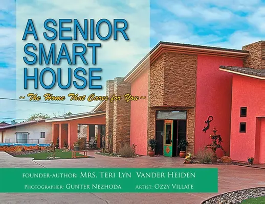 Une maison intelligente pour les seniors : La maison qui prend soin de vous - A Senior Smart House: The Home That Cares for You