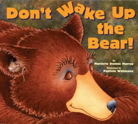 Ne réveillez pas l'ours ! - Don't Wake Up the Bear!