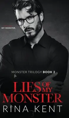 Les mensonges de mon monstre : Une romance mafieuse sombre - Lies of My Monster: A Dark Mafia Romance