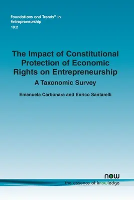 L'impact de la protection constitutionnelle des droits économiques sur l'esprit d'entreprise : Une étude taxonomique - The Impact of Constitutional Protection of Economic Rights on Entrepreneurship: A Taxonomic Survey