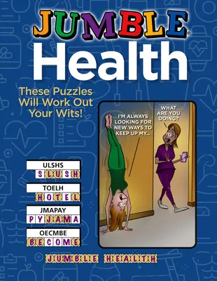 Jumble(r) Santé : Ces énigmes feront travailler vos méninges ! - Jumble(r) Health: These Puzzles Will Work Out Your Wits!