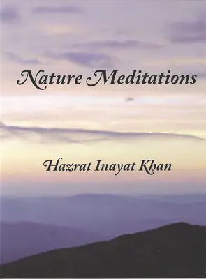 Méditations sur la nature - Nature Meditations