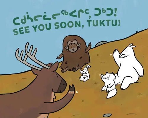 À bientôt, Tuktu ! Édition bilingue inuktitut et anglais - See You Soon, Tuktu!: Bilingual Inuktitut and English Edition