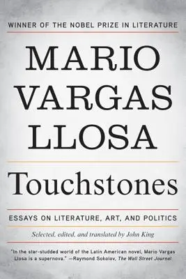 Pierres de touche : Essais sur la littérature, l'art et la politique - Touchstones: Essays on Literature, Art, and Politics