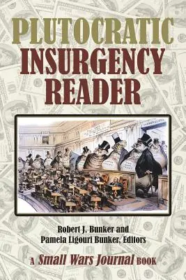 Lecteur de l'insurrection ploutocratique - Plutocratic Insurgency Reader