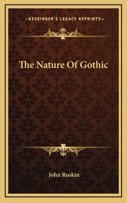 La nature du gothique - The Nature of Gothic