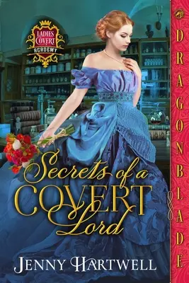 Les secrets d'un seigneur caché - Secrets of a Covert Lord