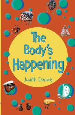 Le corps en mouvement - The Body's Happening