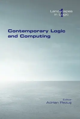 Logique et informatique contemporaines - Contemporary Logic and Computing