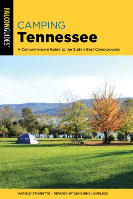 Camping Tennessee : Un guide complet des meilleurs terrains de camping de l'État - Camping Tennessee: A Comprehensive Guide to the State's Best Campgrounds