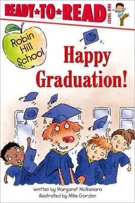 Joyeux diplôme ! Prêt-à-lire niveau 1 - Happy Graduation!: Ready-To-Read Level 1