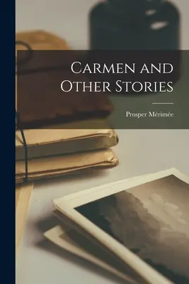 Carmen et autres histoires - Carmen and Other Stories