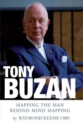 Tony Buzan : L'homme derrière le Mind Mapping - Tony Buzan: Mapping the man behind Mind Mapping