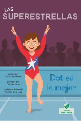 Dot Es La Mejor (Le point au sommet) - Dot Es La Mejor (Dot at the Top)