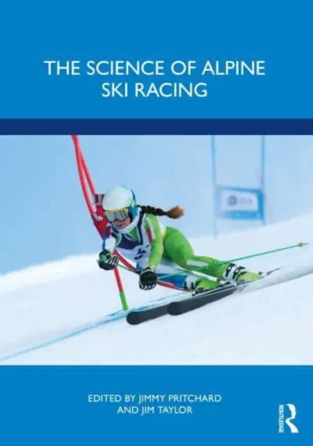 La science du ski alpin de compétition - The Science of Alpine Ski Racing