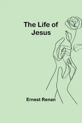 La vie de Jésus - The Life of Jesus