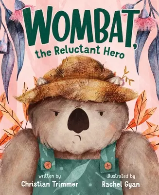 Wombat, le héros réticent - Wombat, the Reluctant Hero