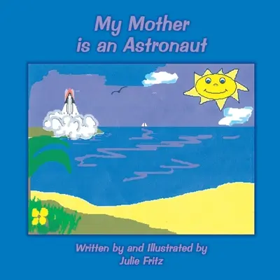 Ma mère est astronaute - My Mother Is an Astronaut