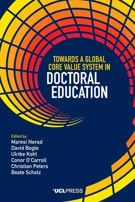 Vers un système global de valeurs fondamentales dans la formation doctorale - Towards a Global Core Value System in Doctoral Education
