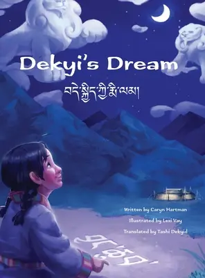 Le rêve de Dekyi - Dekyi's Dream