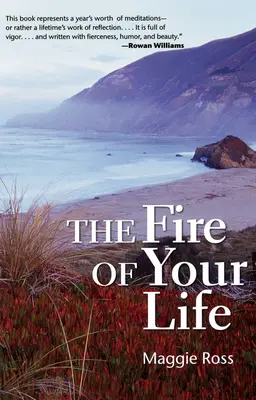 Le feu de votre vie - The Fire of Your Life