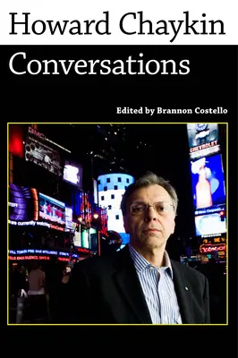 Howard Chaykin : Conversations - Howard Chaykin: Conversations