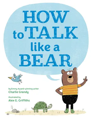 Comment parler comme un ours - How to Talk Like a Bear