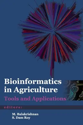 La bio-informatique dans l'agriculture : Outils et applications - Bioinformatics in Agriculture: Tools and Applications