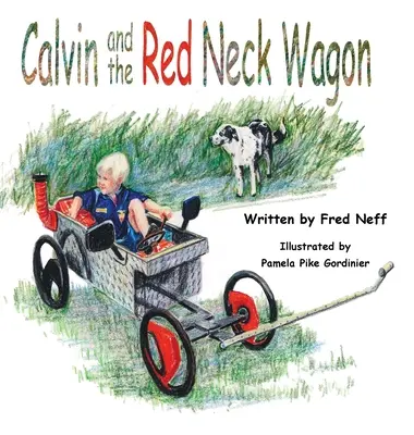 Calvin et le chariot au cou rouge - Calvin and the Red Neck Wagon