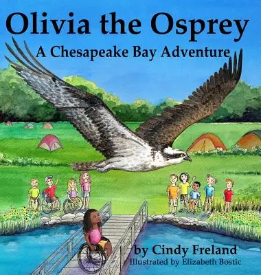 Olivia le balbuzard : Une aventure dans la baie de Chesapeake - Olivia the Osprey: A Chesapeake Bay Adventure