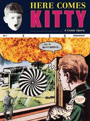 Richard Kraft : Here Comes Kitty : Un opéra comique - Richard Kraft: Here Comes Kitty: A Comic Opera