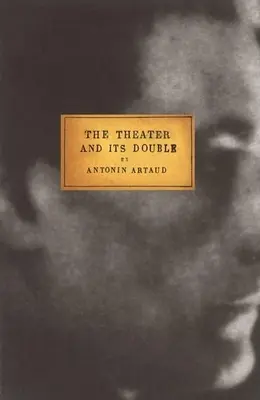 Le théâtre et son double - The Theater and Its Double