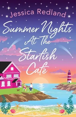 Nuits d'été au Starfish Caf - Summer Nights at The Starfish Caf