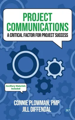 La communication de projet : Un facteur essentiel pour la réussite d'un projet - Project Communications: A Critical Factor for Project Success